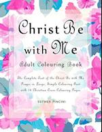 Christ Be with Me Adult Colouring Book