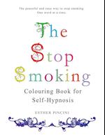 The Stop Smoking Colouring Book for Self-Hypnosis