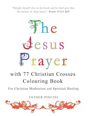 The Jesus Prayer with 77 Christian Crosses Colouring Book