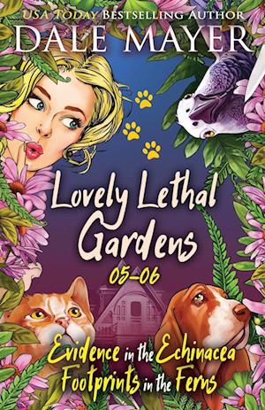 Lovely Lethal Gardens: Book 5-6