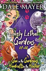 Lovely Lethal Gardens: Book 7-8 