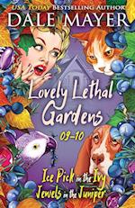 Lovely Lethal Gardens: Book 9-10 