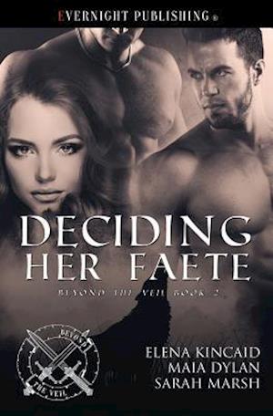 Deciding Her Faete