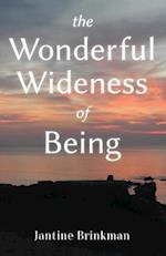 The Wonderful Wideness of Being