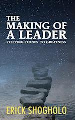 The Making of a Leader