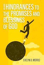 Breaking Hindrances to the Promises and Blessings of God 