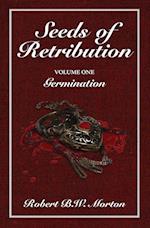 Seeds of Retribution