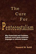 The Cure For Pentecostalism