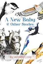 A New Baby & Other Stories