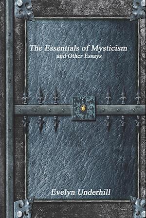 The Essentials of Mysticism