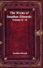 The Works of Jonathan Edwards