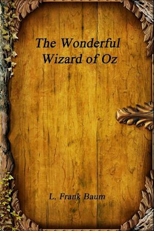 The Wonderful Wizard of Oz