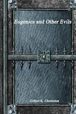 Eugenics and Other Evils 