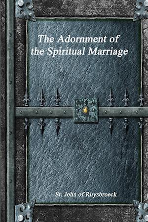 The Adornment of the Spiritual Marriage