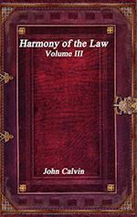 Harmony of the Law - Volume III 