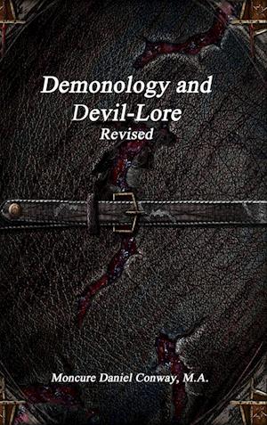 Demonology and Devil-Lore Revised