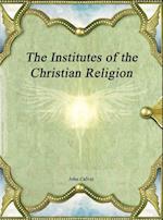 The Institutes of the Christian Religion 