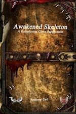 Awakened Skeleton A Roleplaying Game Supplement 