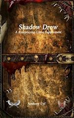 Shadow Drow A Roleplaying Game Supplement 