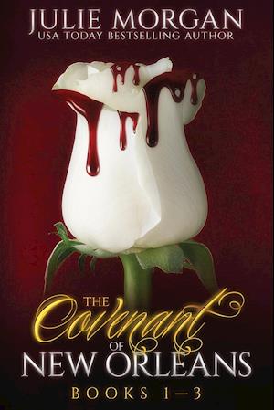 The Covenant of New Orleans: Books 1-3