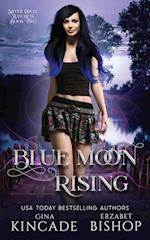 Blue Moon Rising 
