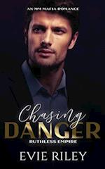 Chasing Danger