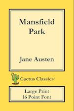 Mansfield Park (Cactus Classics Large Print)