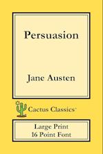 Persuasion (Cactus Classics Large Print)