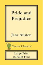 Pride and Prejudice (Cactus Classics Large Print)