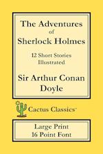 The Adventures of Sherlock Holmes (Cactus Classics Large Print)