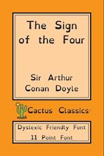 The Sign of Four (Dyslexia Friendly Font)