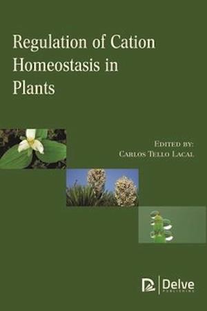 Regulation of Cation Homeostasis in Plants