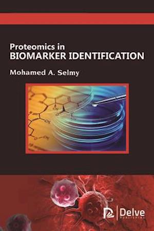 Proteomics in Biomarker Identification