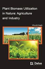 Plant Biomass Utilization in Nature