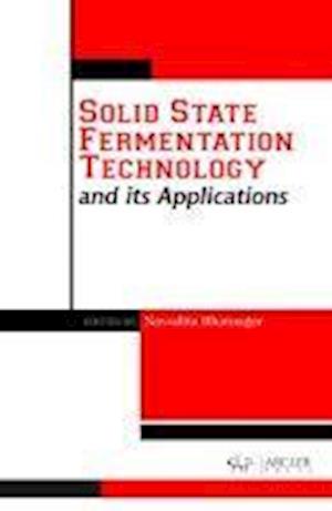 Solid State Fermentation Technology and Its Applications