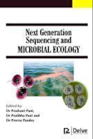 Next Generation Sequencing and Microbial Ecology