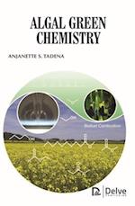 Algal Green Chemistry