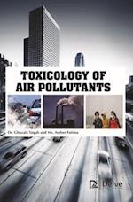 Toxicology of Air Pollutants