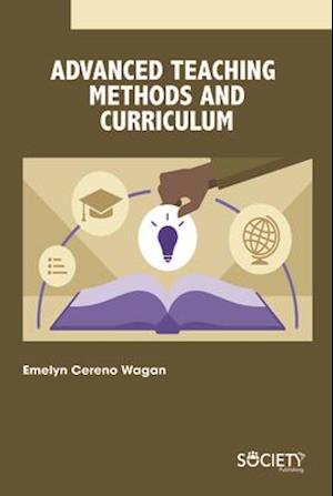 Advanced Teaching Methods and Curriculum