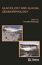 Glaciology and Glacial Geomorphology