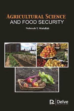 Agricultural Science and Food Security