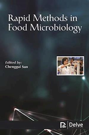 Rapid Methods in Food Microbiology