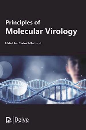 Principles of Molecular Virology