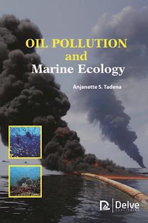 Oil Pollution and Marine Ecology