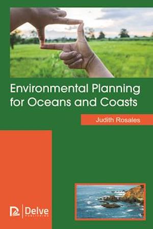 Rosales, J:  Environmental Planning for Oceans and Coasts