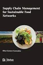 Supply Chain Management for Sustainable Food Networks