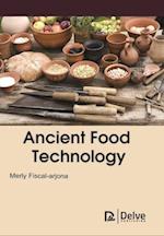 Ancient Food Technology