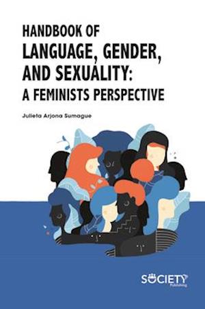 Handbook of Language, Gender, and Sexuality