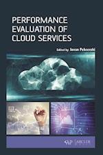 Performance Evaluation of Cloud Services