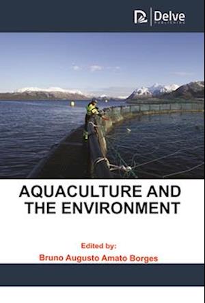 Aquaculture and the Environment